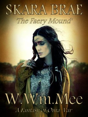 cover image of Skara Brae 'The Faery Mound'